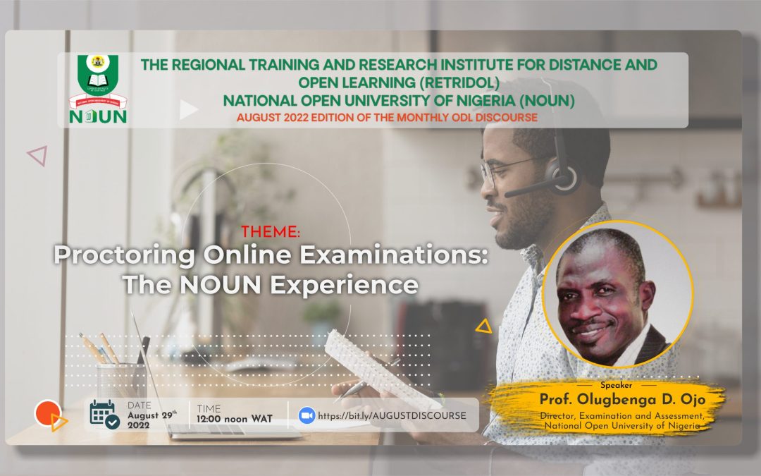 Proctoring Online Examinations: The NOUN Experience